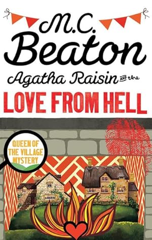 Image du vendeur pour Agatha Raisin and the Love from Hell mis en vente par BuchWeltWeit Ludwig Meier e.K.