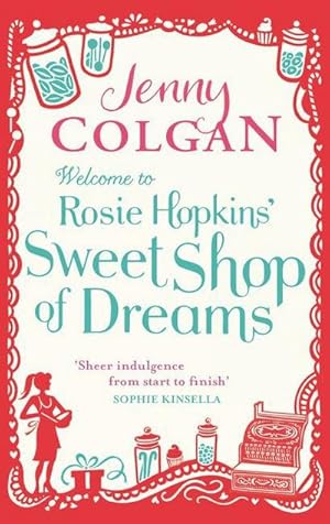 Seller image for Welcome to Rosie Hopkins' Sweetshop of Dreams for sale by BuchWeltWeit Ludwig Meier e.K.