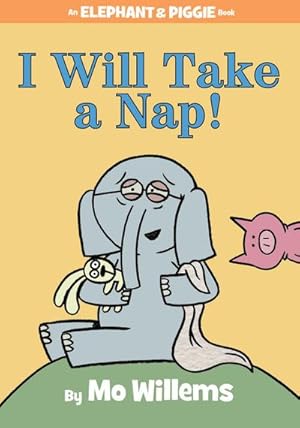 Imagen del vendedor de I Will Take A Nap! a la venta por BuchWeltWeit Ludwig Meier e.K.