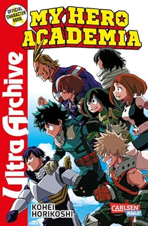 Bild des Verkufers fr My Hero Academia - Ultra Archive zum Verkauf von BuchWeltWeit Ludwig Meier e.K.