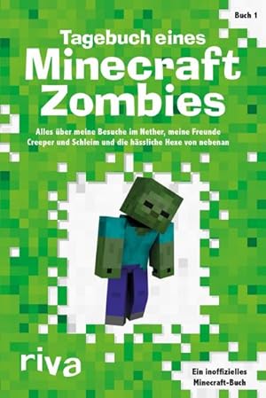Image du vendeur pour Tagebuch eines Minecraft-Zombies mis en vente par BuchWeltWeit Ludwig Meier e.K.