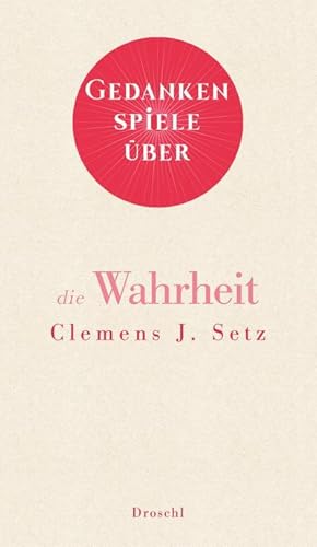 Seller image for Gedankenspiele ber die Wahrheit for sale by BuchWeltWeit Ludwig Meier e.K.