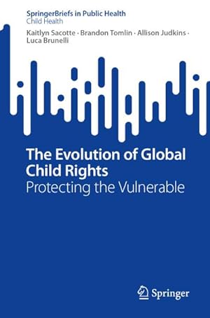 Seller image for The Evolution of Global Child Rights for sale by BuchWeltWeit Ludwig Meier e.K.