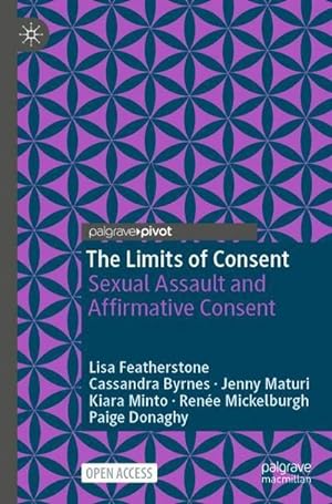 Seller image for The Limits of Consent for sale by BuchWeltWeit Ludwig Meier e.K.