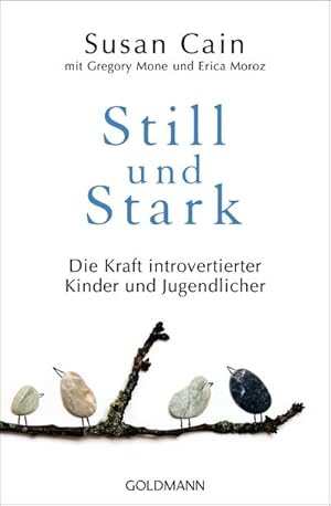 Bild des Verkufers fr Still und Stark zum Verkauf von BuchWeltWeit Ludwig Meier e.K.