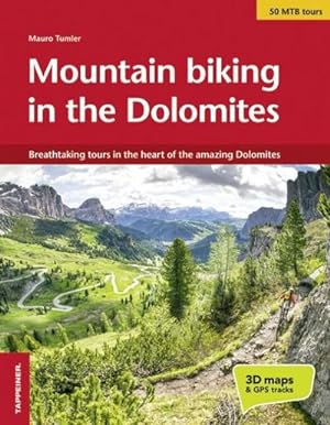 Seller image for Moutain biking in the Dolomites for sale by BuchWeltWeit Ludwig Meier e.K.