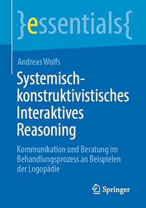 Image du vendeur pour Systemisch-konstruktivistisches Interaktives Reasoning mis en vente par BuchWeltWeit Ludwig Meier e.K.