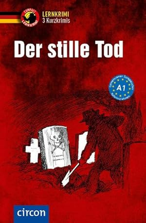 Bild des Verkufers fr Der stille Tod - 3 Kurzkrimis zum Verkauf von BuchWeltWeit Ludwig Meier e.K.