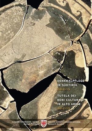 Seller image for Denkmalpflege in Sdtirol 2012/13. Tutela dei Beni Culturali in Alto Adige for sale by BuchWeltWeit Ludwig Meier e.K.