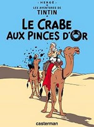 Bild des Verkufers fr Les Aventures de Tintin. Le crabe aux pinces d'or zum Verkauf von BuchWeltWeit Ludwig Meier e.K.