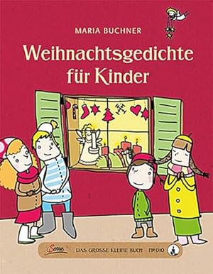 Seller image for Das groe kleine Buch: Weihnachtsgedichte fr Kinder for sale by BuchWeltWeit Ludwig Meier e.K.