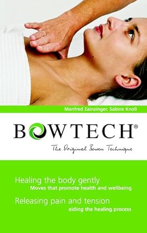 Imagen del vendedor de BOWTECH - The Original Bowen Technique a la venta por BuchWeltWeit Ludwig Meier e.K.
