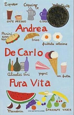Seller image for Pura vita. Pura vita, Das wahre Leben, italienische Ausgabe for sale by BuchWeltWeit Ludwig Meier e.K.