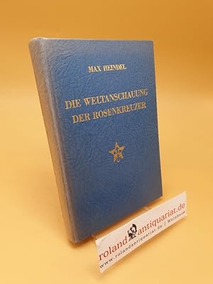 Bild des Verkufers fr Die Weltanschauung der Rosenkreuzer oder mystisches Christentum zum Verkauf von Roland Antiquariat UG haftungsbeschrnkt