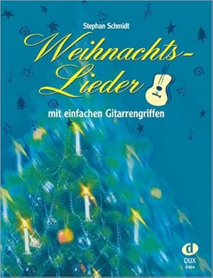 Seller image for Weihnachtslieder mit einfachen Gitarrengriffen for sale by BuchWeltWeit Ludwig Meier e.K.