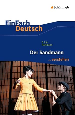 Imagen del vendedor de Der Sandmann. EinFach Deutsch .verstehen a la venta por BuchWeltWeit Ludwig Meier e.K.