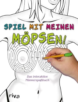 Image du vendeur pour Spiel mit meinen Mpsen! mis en vente par BuchWeltWeit Ludwig Meier e.K.