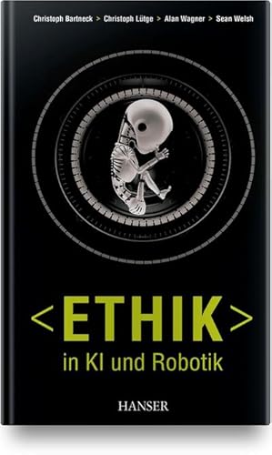 Immagine del venditore per Ethik in KI und Robotik venduto da BuchWeltWeit Ludwig Meier e.K.