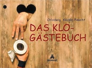 Seller image for Das Klo-Gstebuch for sale by BuchWeltWeit Ludwig Meier e.K.