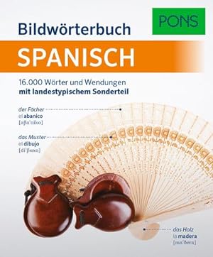 Seller image for PONS Bildwrterbuch Spanisch for sale by BuchWeltWeit Ludwig Meier e.K.