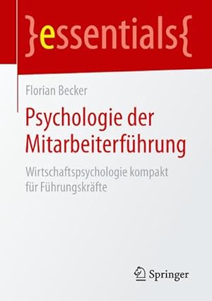 Immagine del venditore per Psychologie der Mitarbeiterfhrung venduto da BuchWeltWeit Ludwig Meier e.K.