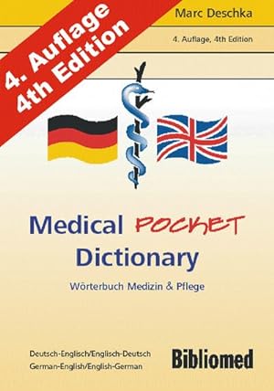 Bild des Verkufers fr Medical Pocket Dictionary. Wrterbuch Medizin und Pflege. Deutsch/Englisch - English/German zum Verkauf von BuchWeltWeit Ludwig Meier e.K.