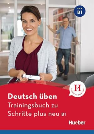 Image du vendeur pour Deutsch ben - Trainingsbuch zu Schritte plus neu B1. Buch mis en vente par BuchWeltWeit Ludwig Meier e.K.