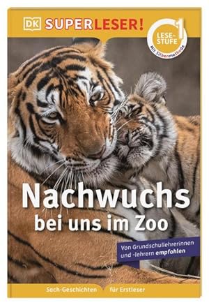 Seller image for SUPERLESER! Nachwuchs bei uns im Zoo for sale by BuchWeltWeit Ludwig Meier e.K.