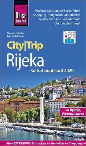 Image du vendeur pour Reise Know-How CityTrip Rijeka (Kulturhauptstadt 2020) mit Opatija mis en vente par BuchWeltWeit Ludwig Meier e.K.