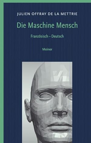 Bild des Verkufers fr Die Maschine Mensch. L'homme machine zum Verkauf von BuchWeltWeit Ludwig Meier e.K.