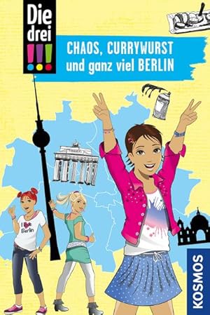 Seller image for Die drei !!!, Chaos, Currywurst und ganz viel Berlin for sale by BuchWeltWeit Ludwig Meier e.K.