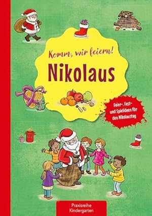 Bild des Verkufers fr Komm, wir feiern! Nikolaus zum Verkauf von BuchWeltWeit Ludwig Meier e.K.