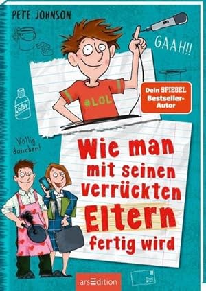 Imagen del vendedor de Wie man mit seinen verrckten Eltern fertig wird (Eltern 3) a la venta por BuchWeltWeit Ludwig Meier e.K.