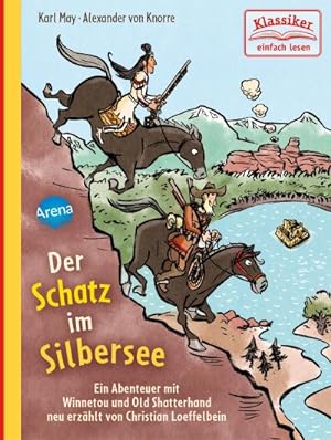 Seller image for Der Schatz im Silbersee. Ein Abenteuer mit Winnetou und Old Shatterhand for sale by BuchWeltWeit Ludwig Meier e.K.