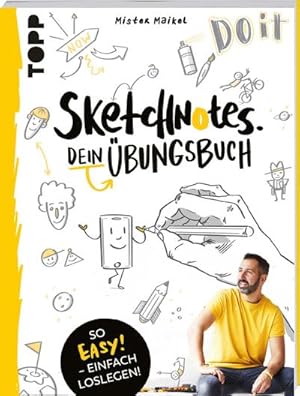 Bild des Verkufers fr Sketchnotes - Dein bungsbuch mit Mister Maikel zum Verkauf von BuchWeltWeit Ludwig Meier e.K.