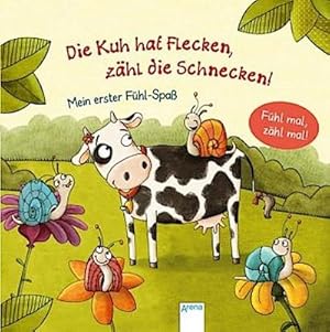 Image du vendeur pour Die Kuh hat Flecken - zhl die Schnecken! mis en vente par BuchWeltWeit Ludwig Meier e.K.