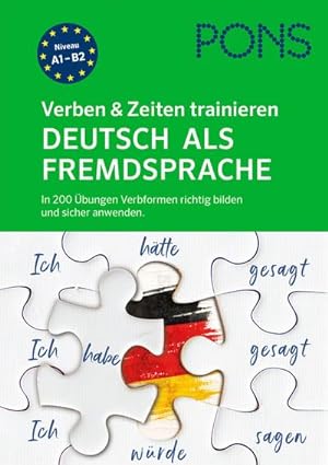 Seller image for PONS Verben & Zeiten trainieren Deutsch als Fremdsprache for sale by BuchWeltWeit Ludwig Meier e.K.