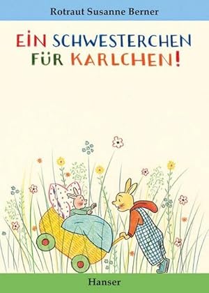 Seller image for Ein Schwesterchen fr Karlchen for sale by BuchWeltWeit Ludwig Meier e.K.