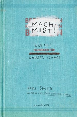 Image du vendeur pour Mach Mist! mis en vente par BuchWeltWeit Ludwig Meier e.K.