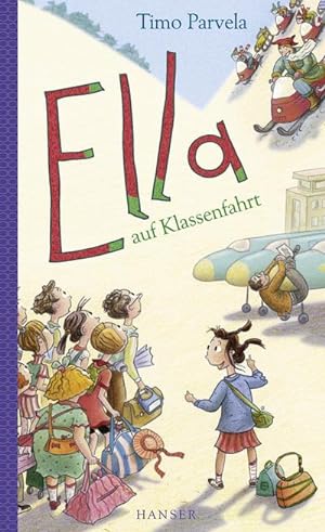 Image du vendeur pour Ella auf Klassenfahrt. Bd. 03 mis en vente par BuchWeltWeit Ludwig Meier e.K.