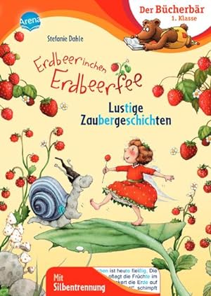 Bild des Verkufers fr Erdbeerinchen Erdbeerfee. Lustige Zaubergeschichten zum Verkauf von BuchWeltWeit Ludwig Meier e.K.