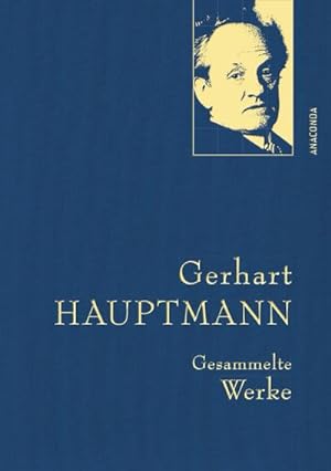 Bild des Verkufers fr Gerhart Hauptmann - Gesammelte Werke (Iris-LEINEN-Ausgabe) zum Verkauf von BuchWeltWeit Ludwig Meier e.K.
