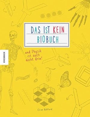 Image du vendeur pour Das ist kein Biobuch - und Physik ist auch nicht drin! mis en vente par BuchWeltWeit Ludwig Meier e.K.