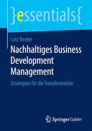 Bild des Verkufers fr Nachhaltiges Business Development Management zum Verkauf von BuchWeltWeit Ludwig Meier e.K.