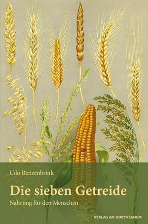 Seller image for Die sieben Getreide for sale by BuchWeltWeit Ludwig Meier e.K.