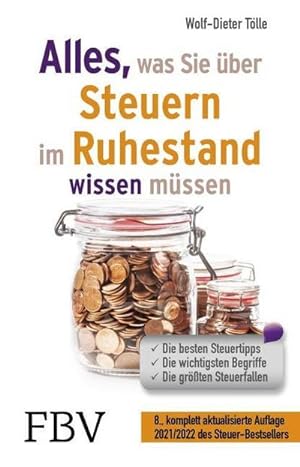 Bild des Verkufers fr Alles, was Sie ber Steuern im Ruhestand wissen mssen 2022/2023 zum Verkauf von BuchWeltWeit Ludwig Meier e.K.