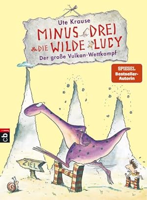 Seller image for Minus Drei und die wilde Lucy 01 - Der groe Vulkan-Wettkampf for sale by BuchWeltWeit Ludwig Meier e.K.