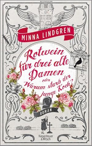 Bild des Verkufers fr Rotwein fr drei alte Damen oder Warum starb der junge Koch? zum Verkauf von BuchWeltWeit Ludwig Meier e.K.