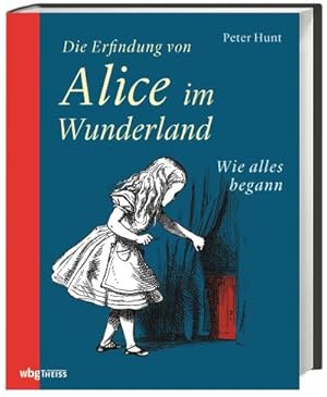 Seller image for Die Erfindung von Alice im Wunderland for sale by BuchWeltWeit Ludwig Meier e.K.