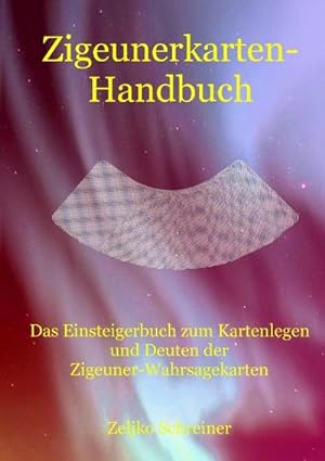Seller image for Zigeunerkarten-Handbuch for sale by BuchWeltWeit Ludwig Meier e.K.